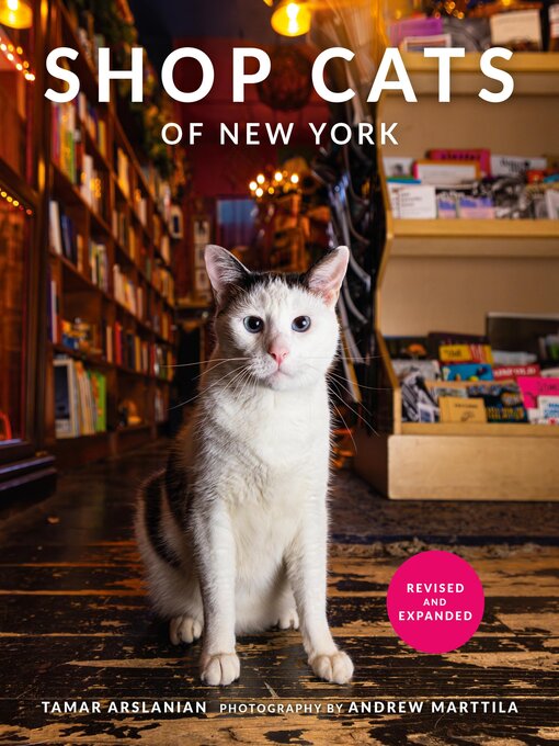 Title details for Shop Cats of New York (Revised and Expanded) by Tamar Arslanian - Available